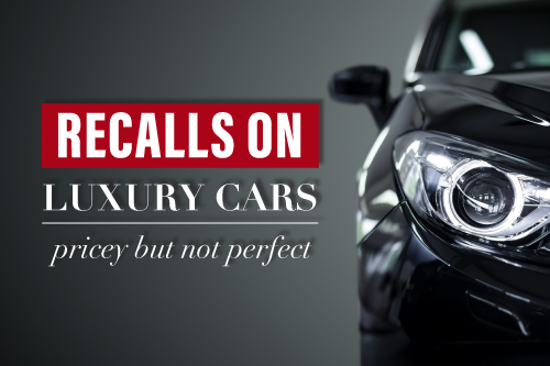Recent Recalls On Luxury Cars Blog By Personal Injury Attorney Frank Azar